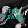 Sully & The Souljahs - 100 Years (feat. Steve Ferrone) - Single